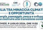 Sicilia tra minaccia climatica e opportunità: il 9 luglio a Trapani un forum sulla transizione green
