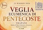 Trapani. Diocesi, sabato al Santuario della Madonna la veglia ecumenica di Pentecoste