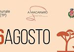 Paceco, conto alla rovescia per la IV edizione  di “A Macaràro”
