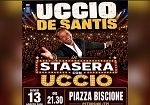 Uccio De Santis a Petrosino: domani sera risate e spettacolo in Piazza Biscione