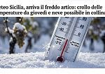 Marzo si chiude al gelo: colpo di coda dell'inverno in Sicilia