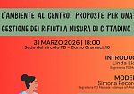 L’Ambiente al Centro: Proposte per una gestione dei rifiuti a misura di cittadino