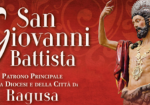 ​Festa di San Giovanni Battista a Ragusa: al via i solenni festeggiamenti in onore del Patrono