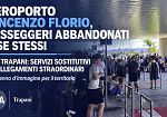 ​Aeroporto Birgi, passeggeri abbandonati a sé stessi, CNA Trapani: “Regione e Airgest si attivino per garantire servizi 