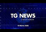 TG NEWS DEL 19 Marzo 2026