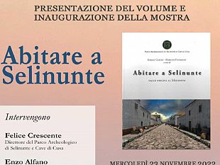 si-inaugura-domani-abitare-a-selinunte-dalle-origini-al-medioevo