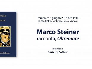 in-arrivo-sull-amerigo-vespucci-lo-scrittore-marco-steiner-la-presentazione-del-suo-romanzo-oltremare-domenica-5-giugno-al-russurisira-di-marsala