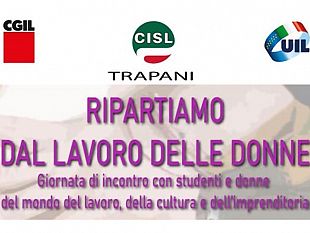 trapani/8-marzo-iniziativa-di-cgil-cisl-e-uil-trapani