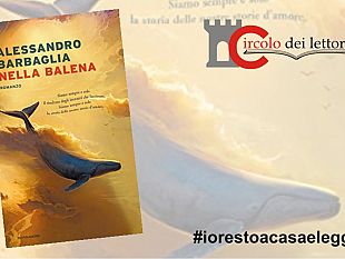 video-io-resto-a-casa-e-leggo-il-circolo-dei-lettori-presenta-nella-balena