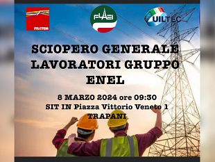 trapani/stamani-sciopero-generale-di-tutti-i-dipendenti-del-gruppo-enel-con-un-sit-in-davanti-la-prefettura-di-trapani