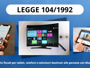 agevolazioni-fiscali-per-tablet-telefoni-e-tv-per-persone-con-disabilita-cosa-sapere