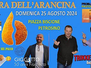 petrosino-il-25-agosto-la-seconda-edizione-della-sagra-dellarancina-con-i-trikke-e-due-e-giggetto