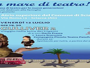 sciacca-a-venerdi-12-luglio-il-secondo-appuntamento-con-gulliver-2-viaggio-nella-terra-dei-giganti