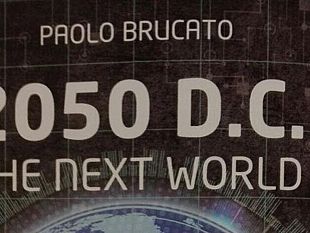 2050-d-c-the-next-world-il-titolo-del-primo-libro-di-paolo-brucato