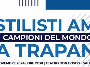 gli-hair-styling-ami-tornano-in-scena-a-trapani