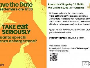 a-catania-arriva-take-eat-seriously-la-sfida-interattiva-contro-lo-spreco-alimentare