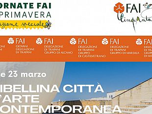 gibellina-capitale-dellarte-giornate-fai-di-primavera-alla-scoperta-delle-bellezze-della-citta