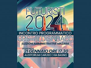 mazara-verso-le-amministrative-il-21-gennaio-incontro-futuristi-2024-cristaldi-sindaco
