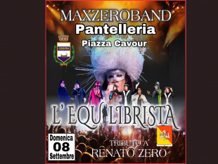 pantellerial8-settembre-il-concerto-tributo-a-renato-zero-della-maxzeroband-dal-titolo-lequilibrista