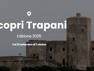 le-vie-dei-tesori-da-domani-alla-scoperta-di-trapani-e-della-base-militare-di-birgi