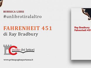 video-rubrica-libri-un-libro-tira-laltro-maria-e-bianco-presenta-fahrenheit-451-di-ray-bradbury