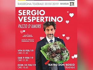 pazzo-damore-lo-spettacolo-di-sergio-vespertino-al-teatro-don-bosco-di-trapani