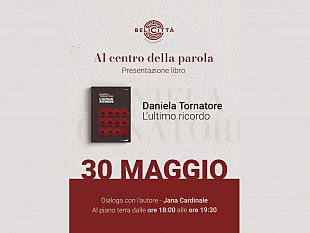 daniela-tornatore-a-al-centro-della-parola-sabato-presenta-il-libro-lultimo-ricordo