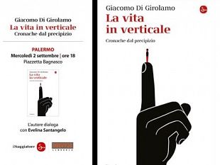 la-vita-in-verticale-cronache-dal-precipizio-arriva-in-libreria-il-nuovo-libro-di-giacomo-di-girolamo