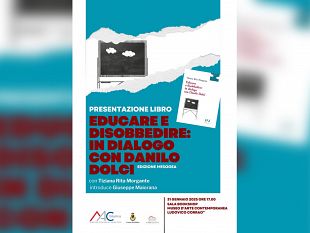 al-mac-di-gibellina-la-presentazione-del-libro-educare-e-disobbedire-in-dialogo-con-danilo-dolci