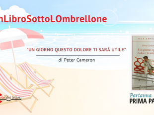 rubrica-un-libro-sotto-lombrellone-un-giorno-questo-dolore-ti-sara-utile