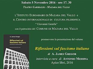 mazara-riflessioni-sul-fascismo-intervista-a-cura-di-antonio-messina-di-james-gregor