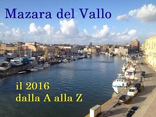 la-citta-di-mazara-del-vallo-nel-2016-dalla-a-alla-z