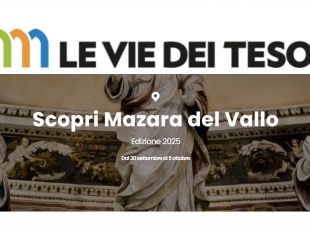 mazara-dal-20-settembre-al-5-ottobre-tornano-le-vie-dei-tesori-ecco-il-programma