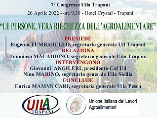trapani/le-persone-vera-ricchezza-dellagroalimentare-domani-congresso-uila-trapani