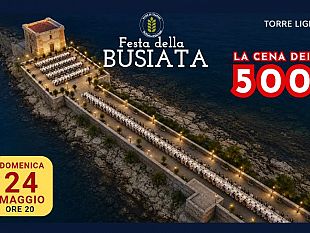 la-cena-dei-500-e-lannullo-filatelico-speciale-gran-finale-della-festa-della-busiata-alla-torre-di-ligny