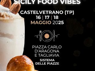 il-sicily-food-vibes-arriva-a-castelvetrano