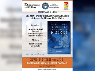 a-parco-archeologico-di-lilibeo-marsala-verra-presentato-il-libro-gli-anni-doro-della-dinastia-florio