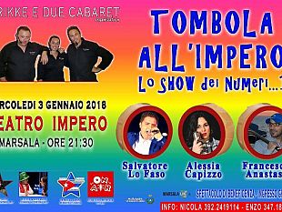 marsala-tombola-all-impero-lo-show-dei-numeri-1-mercoledi-3-gennaio-uno-spettacolo-imperdibile