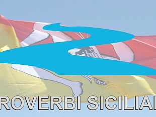 proverbi-siciliani-lu-ciumi