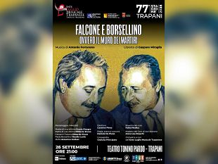 ente-luglio-musicale-trapanese-in-scena-falcone-e-borsellino-ovvero-il-muro-dei-martiri