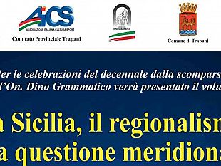 trapani-presentazione-del-volume-la-sicilia-il-regionalismo-e-la-questione-meridionale