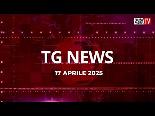 tg-news-del-17-aprile-2025
