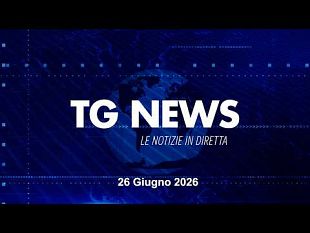 tg-news-del-26-giugno-2026