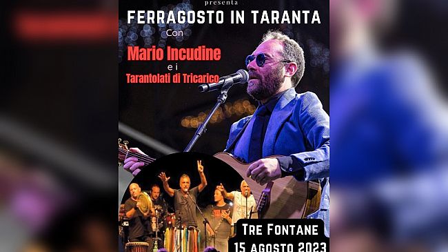 Mario Incudine in concerto con i Tarantolosi il 15 agosto a Tre Fontane
