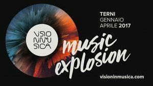 Visioninmusica a Terni dal 12 gennaio al 20 aprile 2018