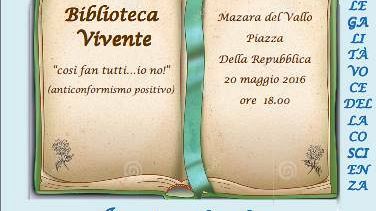 Mazara. Biblioteca Vivente “Così fan tutti… io no” Anticonformismo positivo