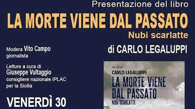 Trapani, Carlo Legaluppi: “La morte viene dal passato – Nubi scarlatte” (Alter Ego Edizioni)