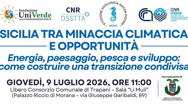 Sicilia tra minaccia climatica e opportunità: il 9 luglio a Trapani un forum sulla transizione green