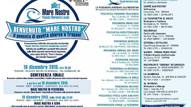 Al via l’evento “Benvenuto Mare Nostro –  il pescato di qualità sbarca a Trapani” Organizzato dal G.A.C. “Torri e Tonnare del Litorale Trapanese”