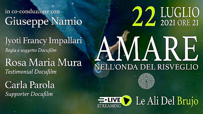 Questa sera su You Tube  il docufilm: amare nell’onda del risveglio
